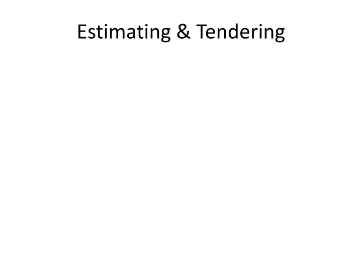 estimating tendering