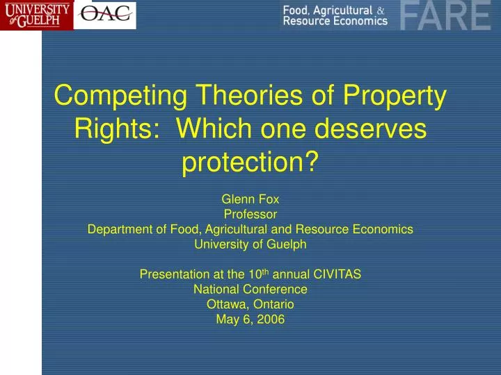 competing theories of property rights which one deserves protection
