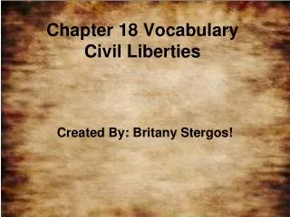Chapter 18 Vocabulary Civil Liberties