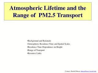 Atmospheric Lifetime and the Range of PM2.5 Transport