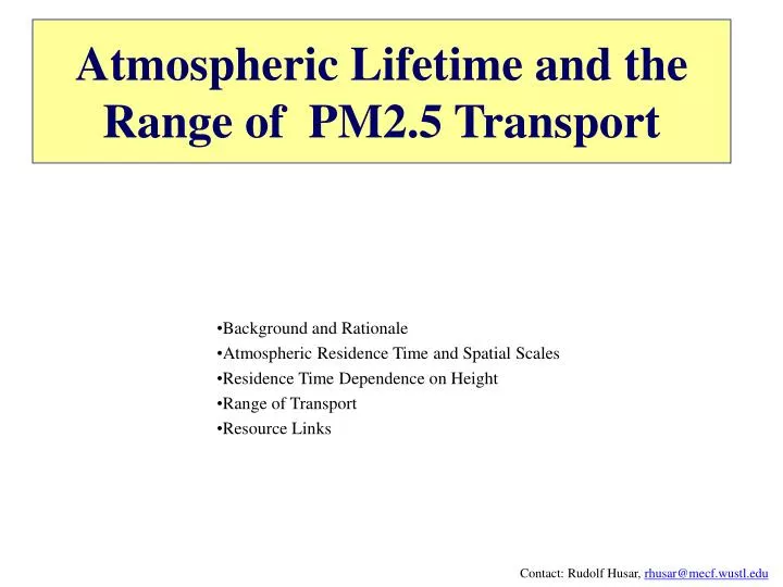 atmospheric lifetime and the range of pm2 5 transport