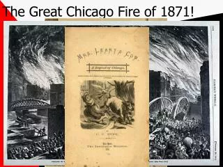 The Great Chicago Fire of 1871!