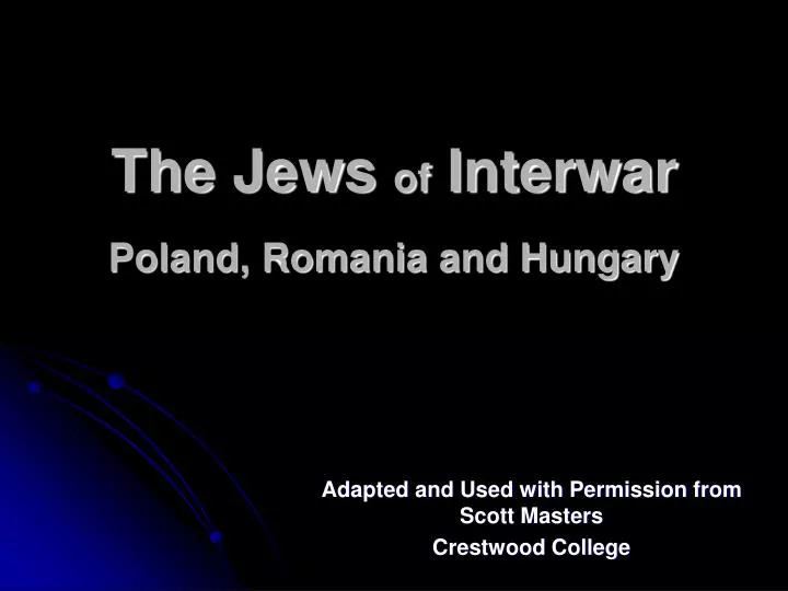 the jews of interwar poland romania and hungary