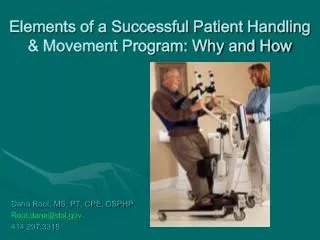 Elements of a Successful Patient Handling &amp; Movement Program: Why and How