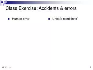 Class Exercise: Accidents &amp; errors