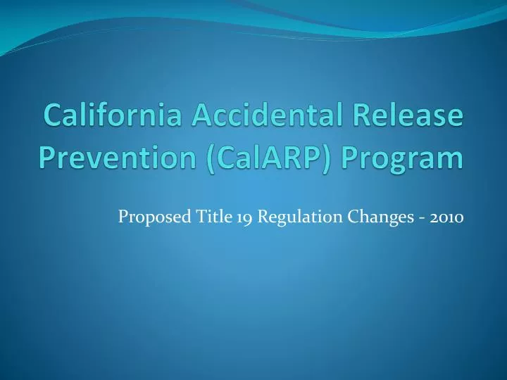 california accidental release prevention calarp program