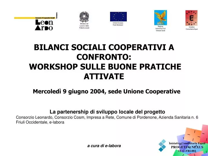 bilanci sociali cooperativi a confronto workshop sulle buone pratiche attivate