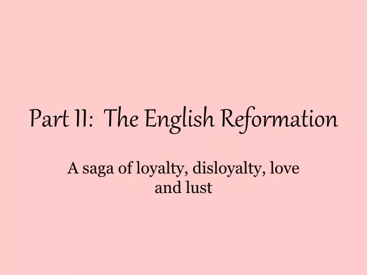 part ii the english reformation