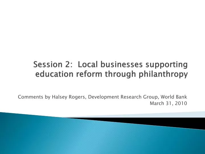session 2 local businesses supporting education reform through philanthropy