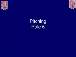 Pitching Rule 6