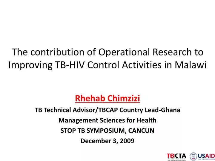the contribution of operational research to improving tb hiv control activities in malawi