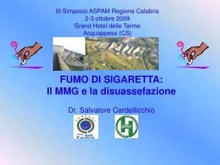 III Simposio ASPAM Regione Calabria 2-3 ottobre 2009 Grand Hotel delle Terme Acquappesa (CS)