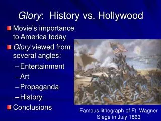 Glory : History vs. Hollywood
