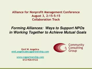 Alliance for Nonprofit Management Conference August 3, 2:15-5:15 Collaboration Track
