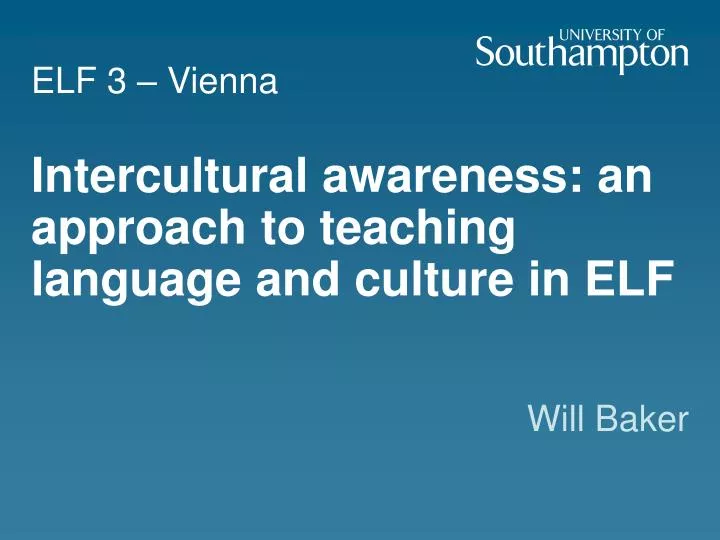 intercultural awareness an approach to teaching language and culture in elf