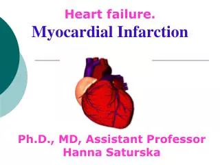 Heart failure. Myocardial Infarction