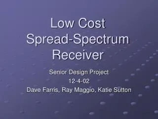 Low Cost Spread-Spectrum Receiver