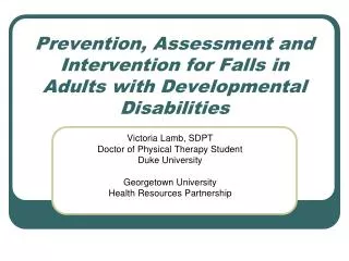 Prevention, Assessment and Intervention for Falls in Adults with Developmental Disabilities