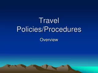 Travel Policies/Procedures