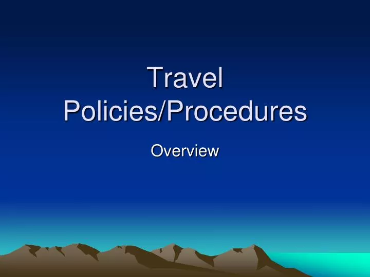 travel policies procedures