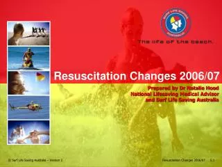 Resuscitation Changes 2006/07