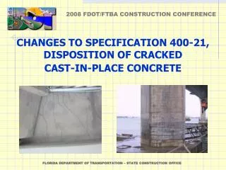 CHANGES TO SPECIFICATION 400-21, DISPOSITION OF CRACKED CAST-IN-PLACE CONCRETE