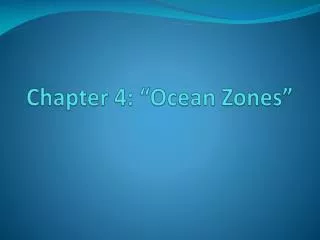 Chapter 4: “Ocean Zones”