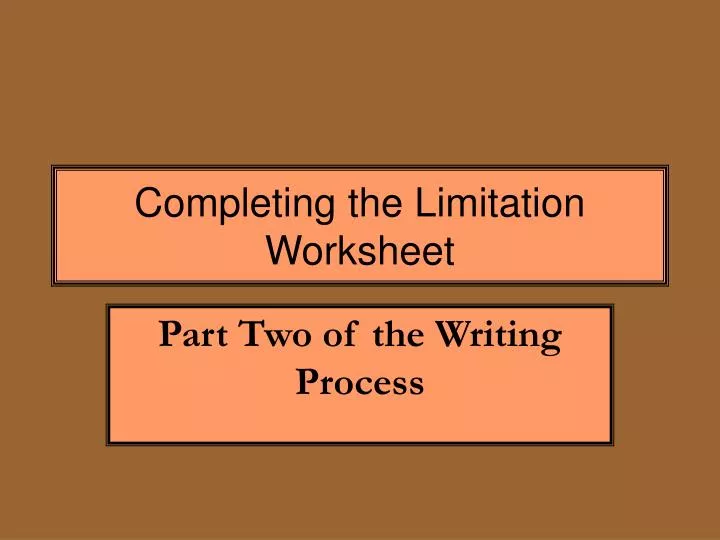 completing the limitation worksheet