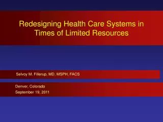 Redesigning Health Care Systems in Times of Limited Resources
