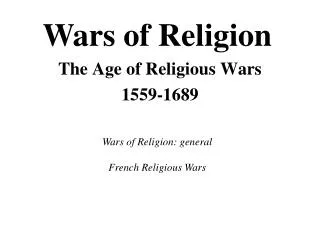 The Age of Religious Wars 1559-1689