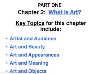 PART ONE Chapter 2: What is Art ?
