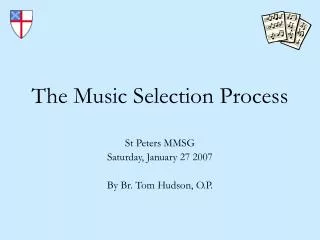 The Music Selection Process