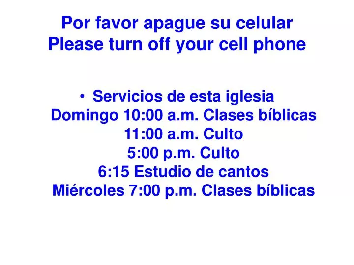 por favor apague su celular please turn off your cell phone