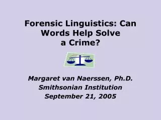 Forensic Linguistics: Can Words Help Solve a Crime?