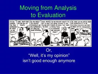 Moving from Analysis to Evaluation