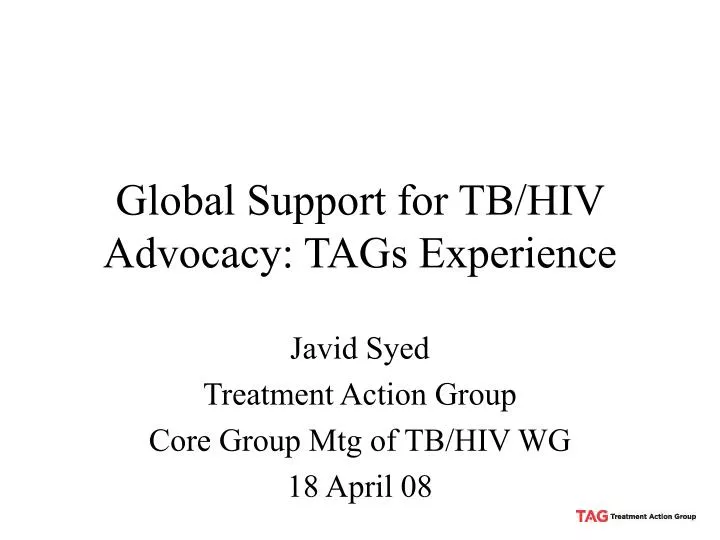 global support for tb hiv advocacy tags experience