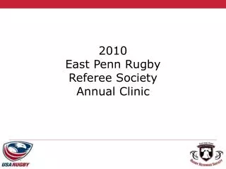 2010 East Penn Rugby Referee Society Annual Clinic