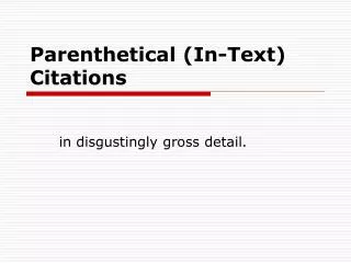 Parenthetical (In-Text) Citations