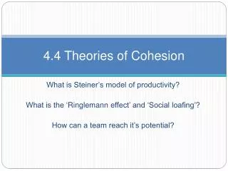 4.4 Theories of Cohesion