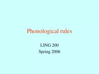 Phonological rules