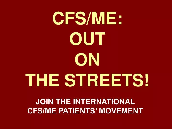 cfs me out on the streets