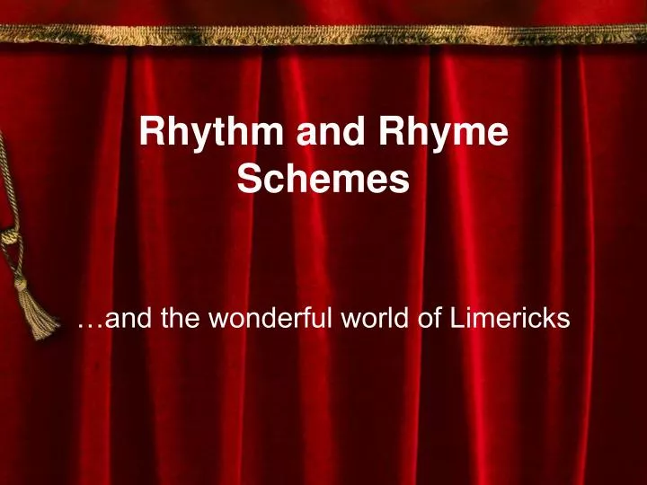 rhythm and rhyme schemes