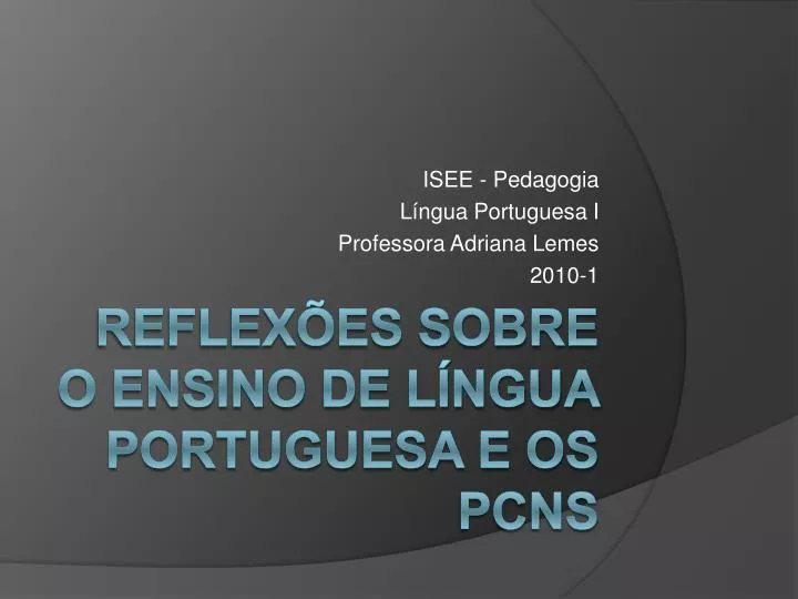 isee pedagogia l ngua portuguesa i professora adriana lemes 2010 1