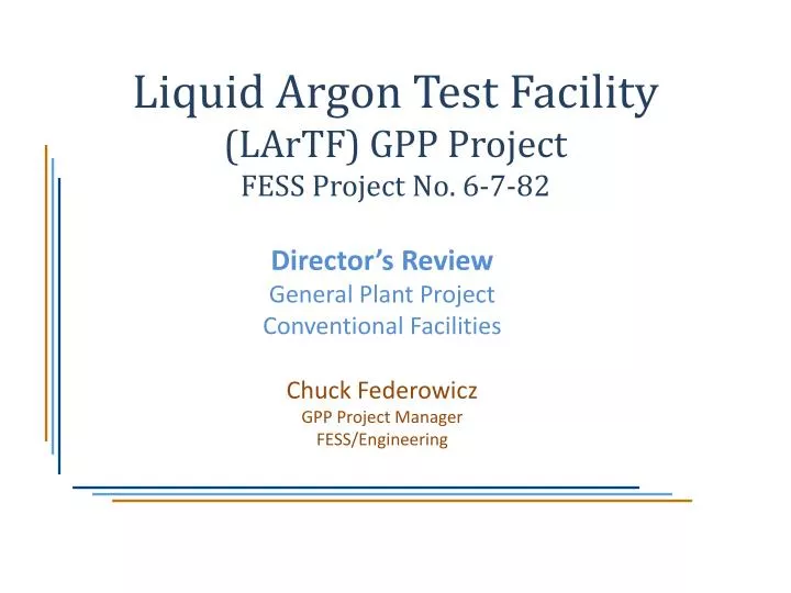 liquid argon test facility lartf gpp project fess project no 6 7 82