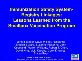 Immunization Safety System- Registry Linkages: Lessons Learned from the Smallpox Vaccination Program