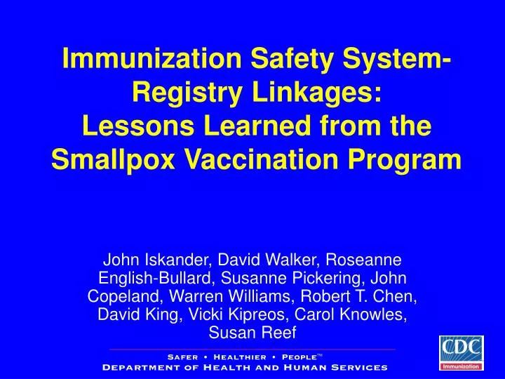 immunization safety system registry linkages lessons learned from the smallpox vaccination program