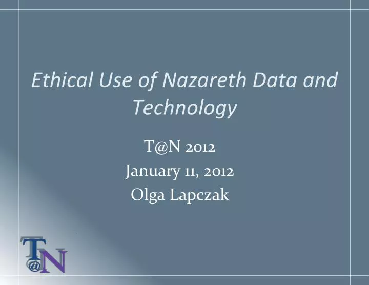 ethic al use of nazareth data and technology