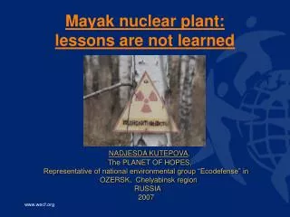 Mayak nuclear plant: lessons are not learned