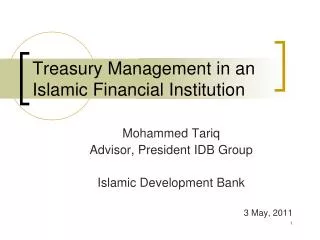 Treasury Management in an Islamic Financial Institution
