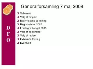 Generalforsamling 7 maj 2008